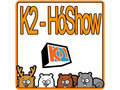 H�Show+ K2 m�dra... - ...ez az igazi + !