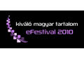 "Kiv�l� magyar tartalom" d�jat nyert�nk az eFestival-on